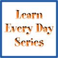 Learn Every Day