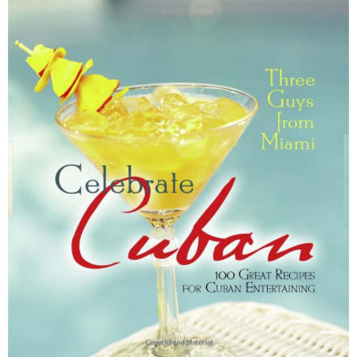 Three Guys from Miami - Celebrate Cuban