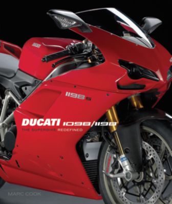 DUCATI 1098/1198: THE SUPERBIKE REDEFINED - Motorcycle Gifts