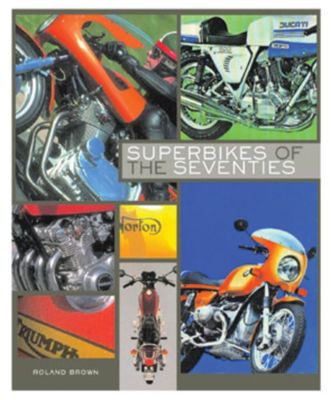 SUPERBIKES OF THE SEVENTIES - 