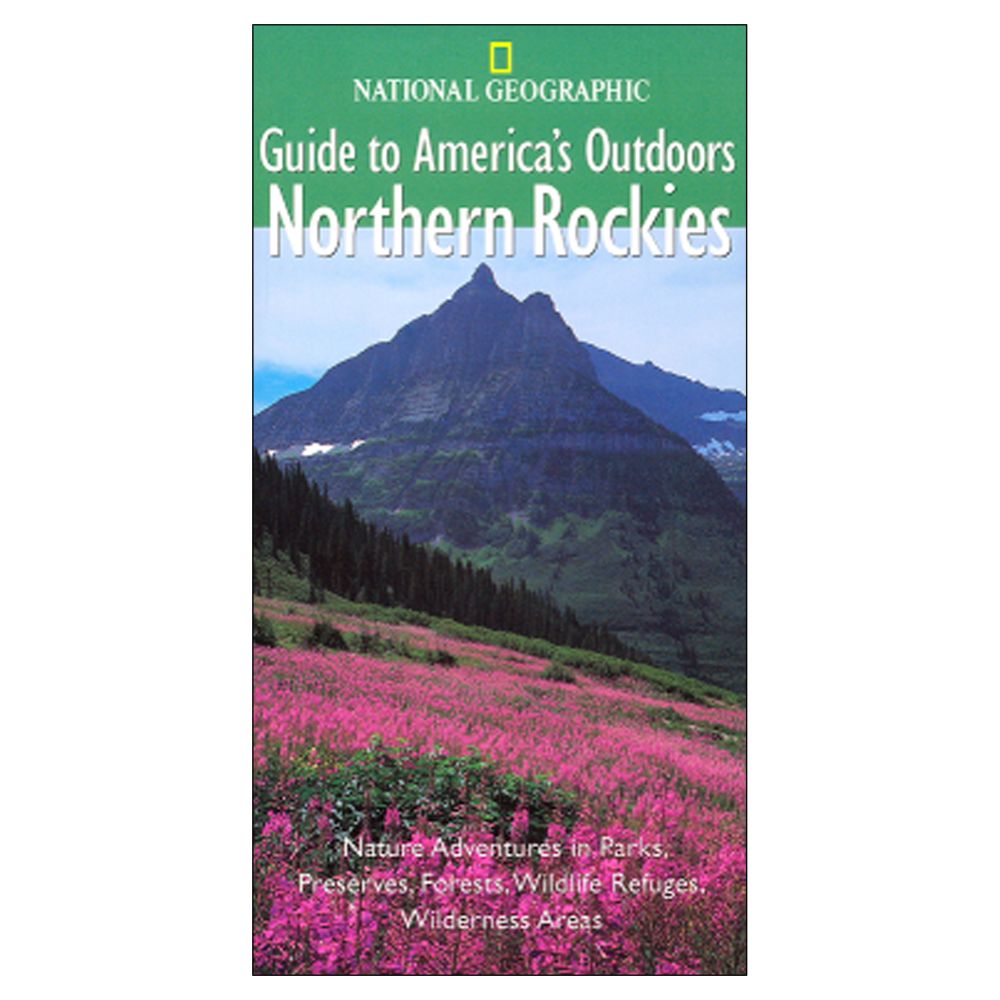 Northern Rockies Outdoor Guide