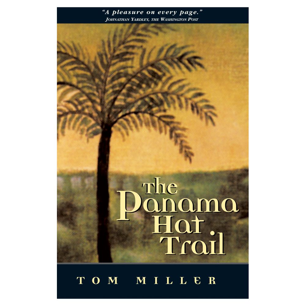 The Panama Hat Trail