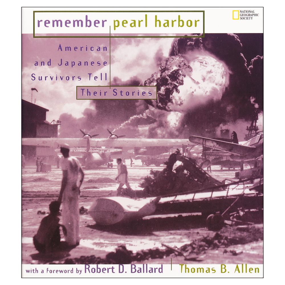 Remember Pearl Harbor