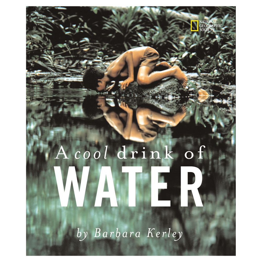 A Cool Drink of Water- Hardcover OLD