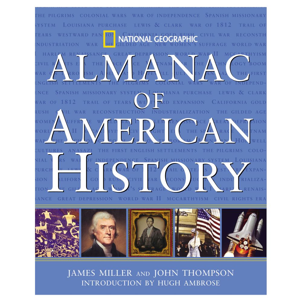National Geographic Almanac of American History - Hardcover