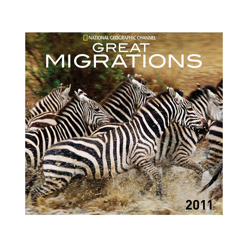 2011 National Geographic Great Migrations Wall Calendar