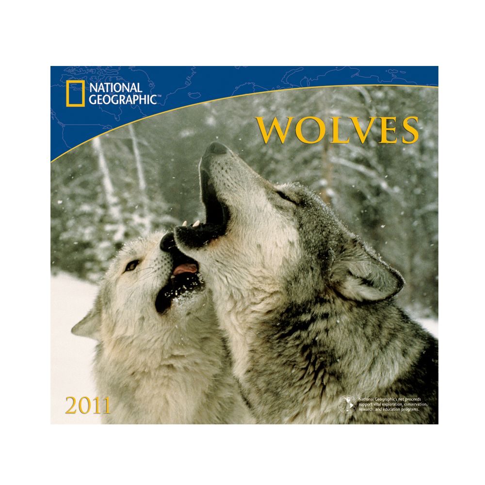 2011 National Geographic Wolves Wall Calendar