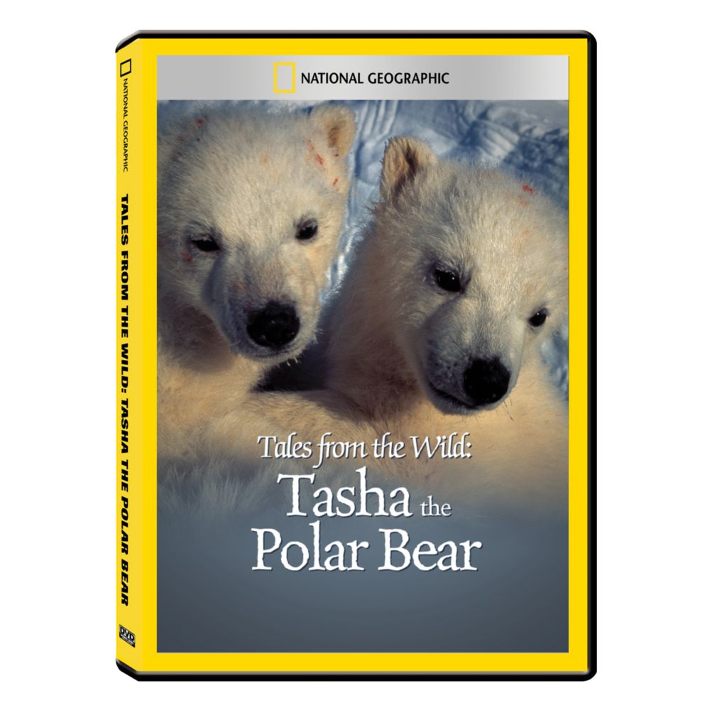 Tales from the Wild: Tasha The Polar Bear DVD Exclusive