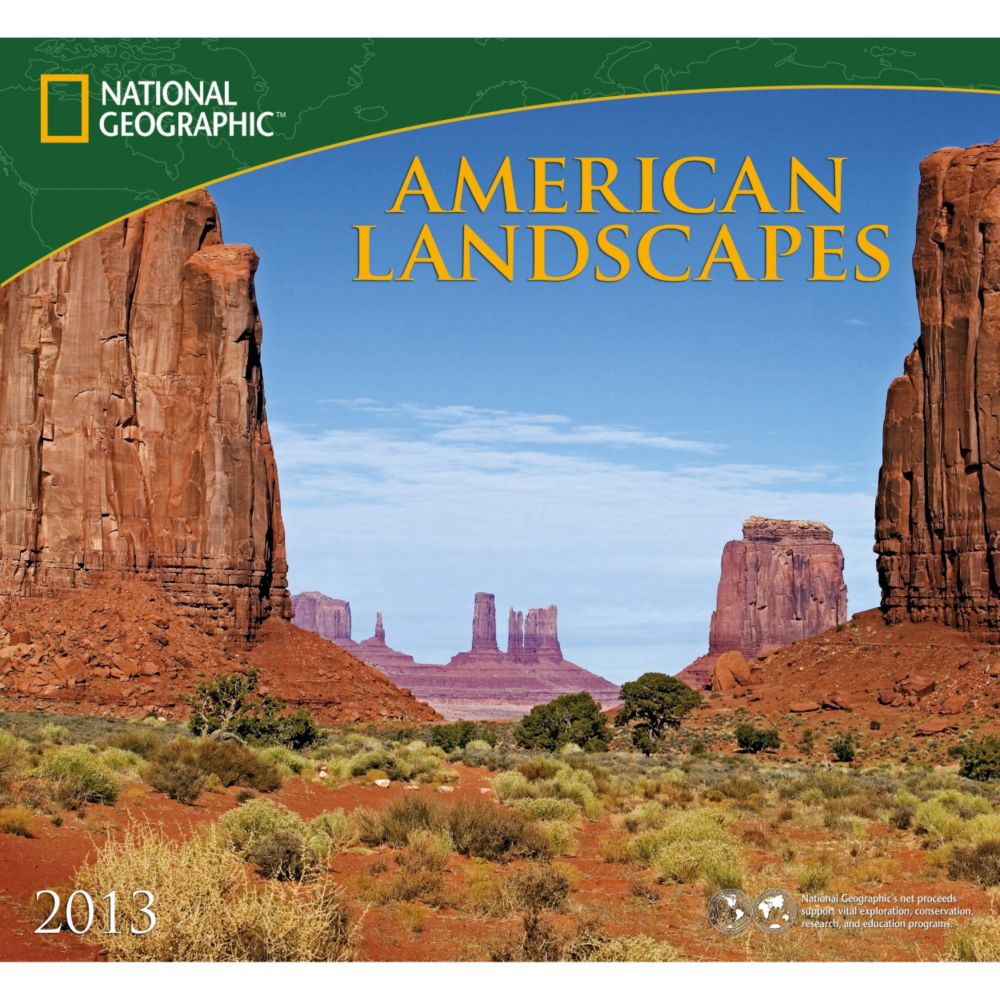 2013 National Geographic American Landscapes Wall Calendar