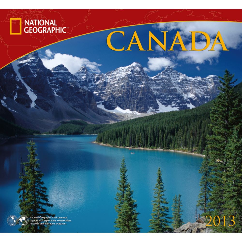 2013 National Geographic Canada Wall Calendar