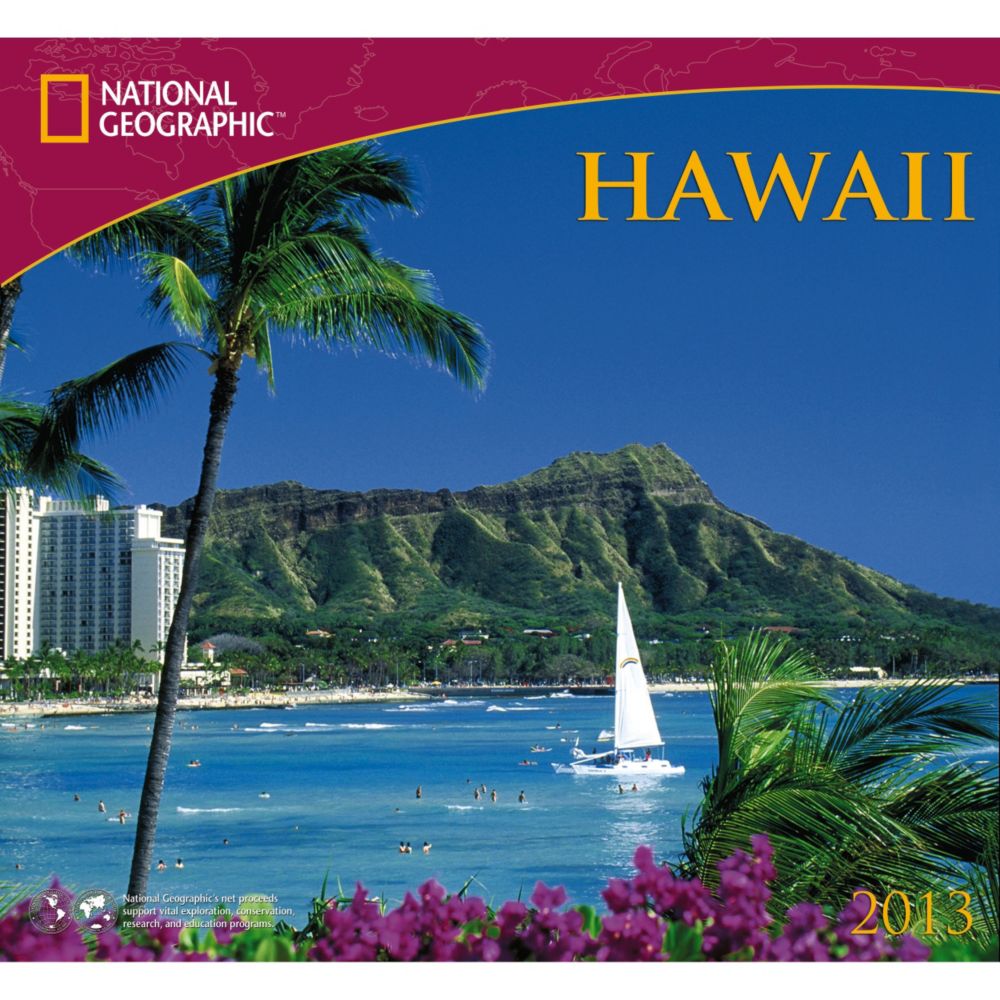 2013 National Geographic Hawaii Wall Calendar