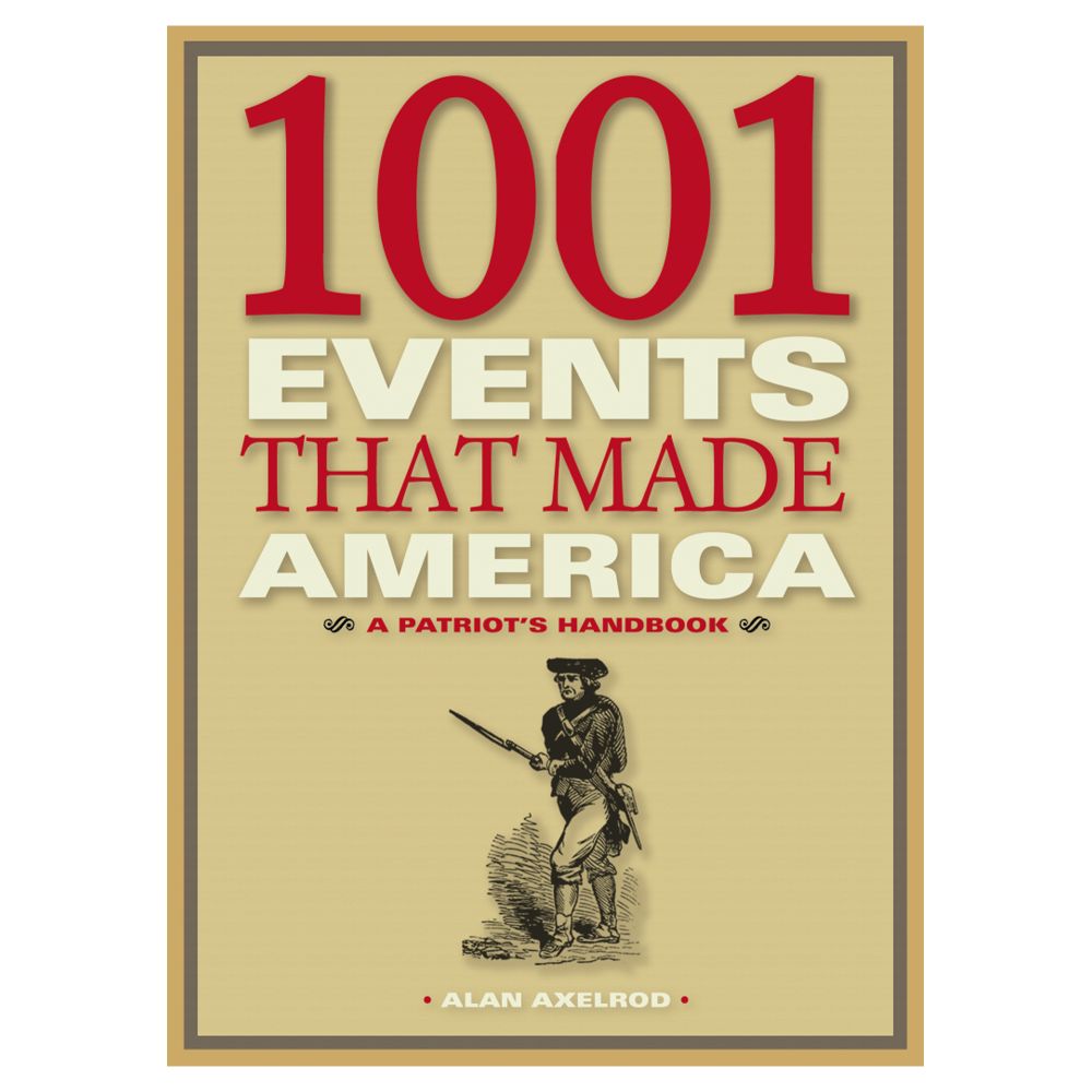 1001 Events that Made America - Hardcover