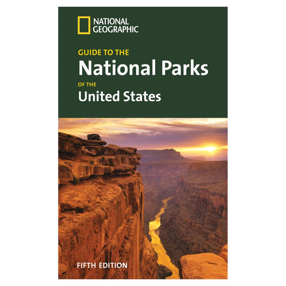 National Geographic Guide to the National Parks of the U.S.