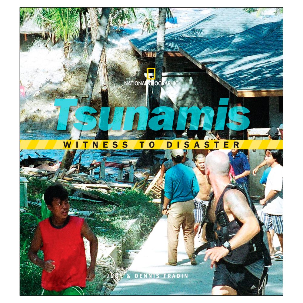 Witness to Disaster: Tsunamis