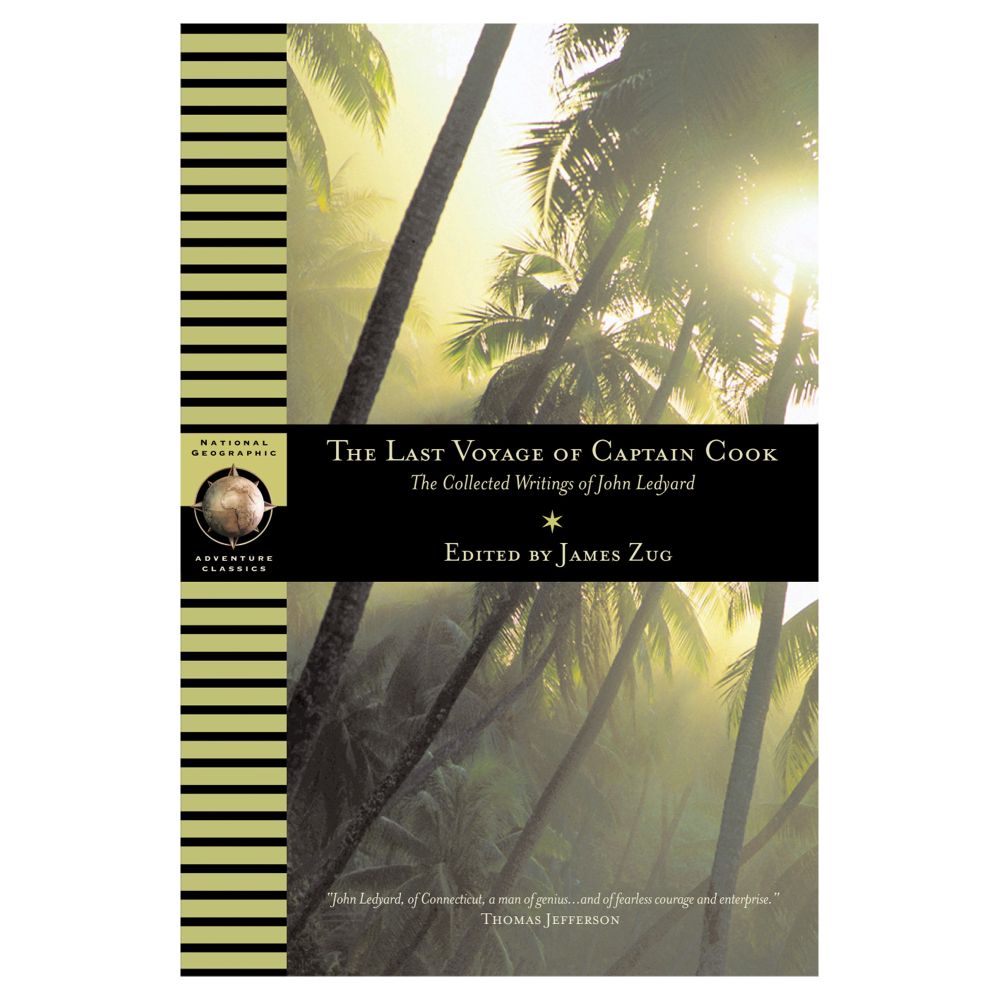 National Geographic Adventure Classics: The Last Voyage of Captain Cook 