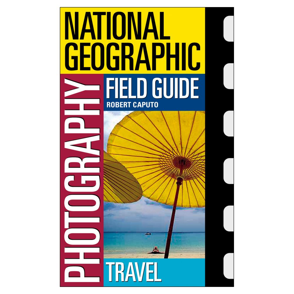 Photography Field Guide: Travel 