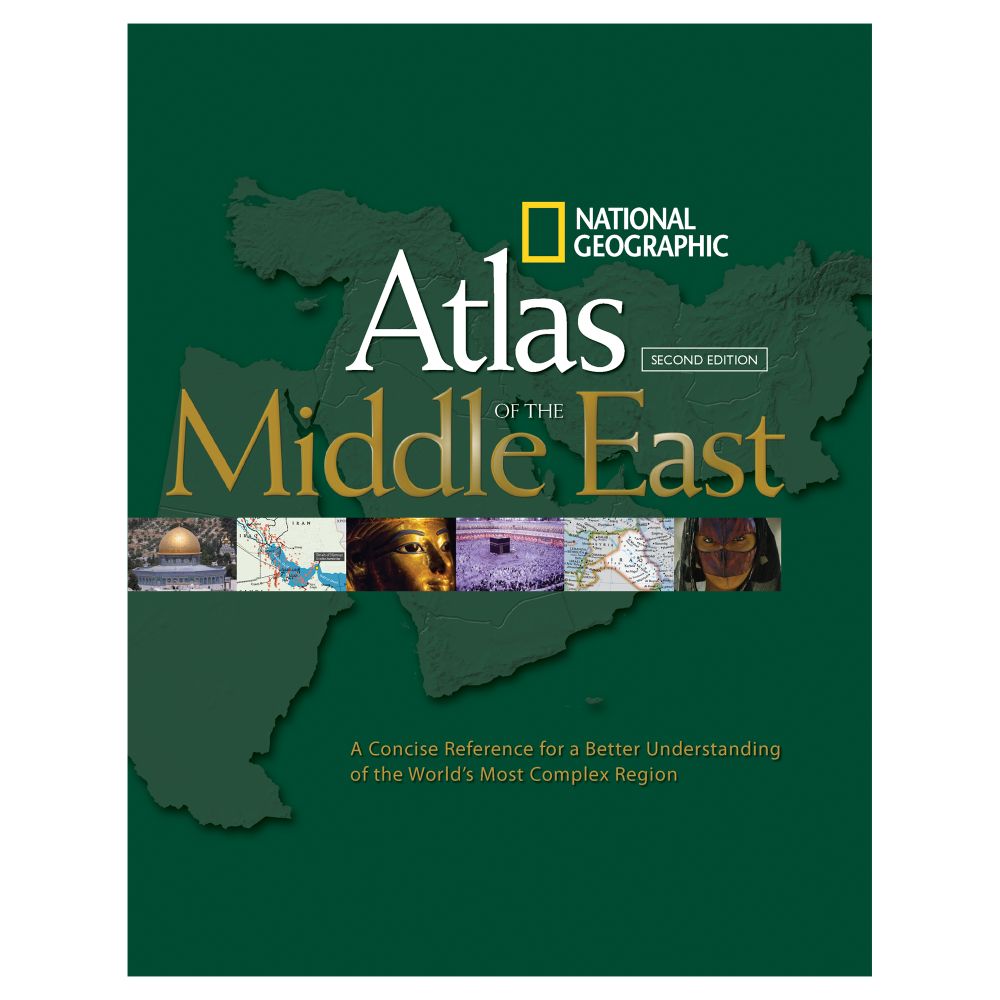 National Geographic Atlas of the Middle East, 2nd Edition