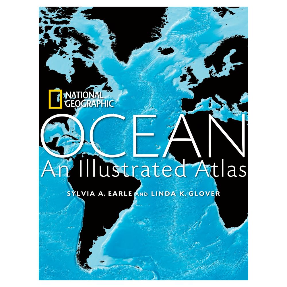 Ocean: An Illustrated Atlas