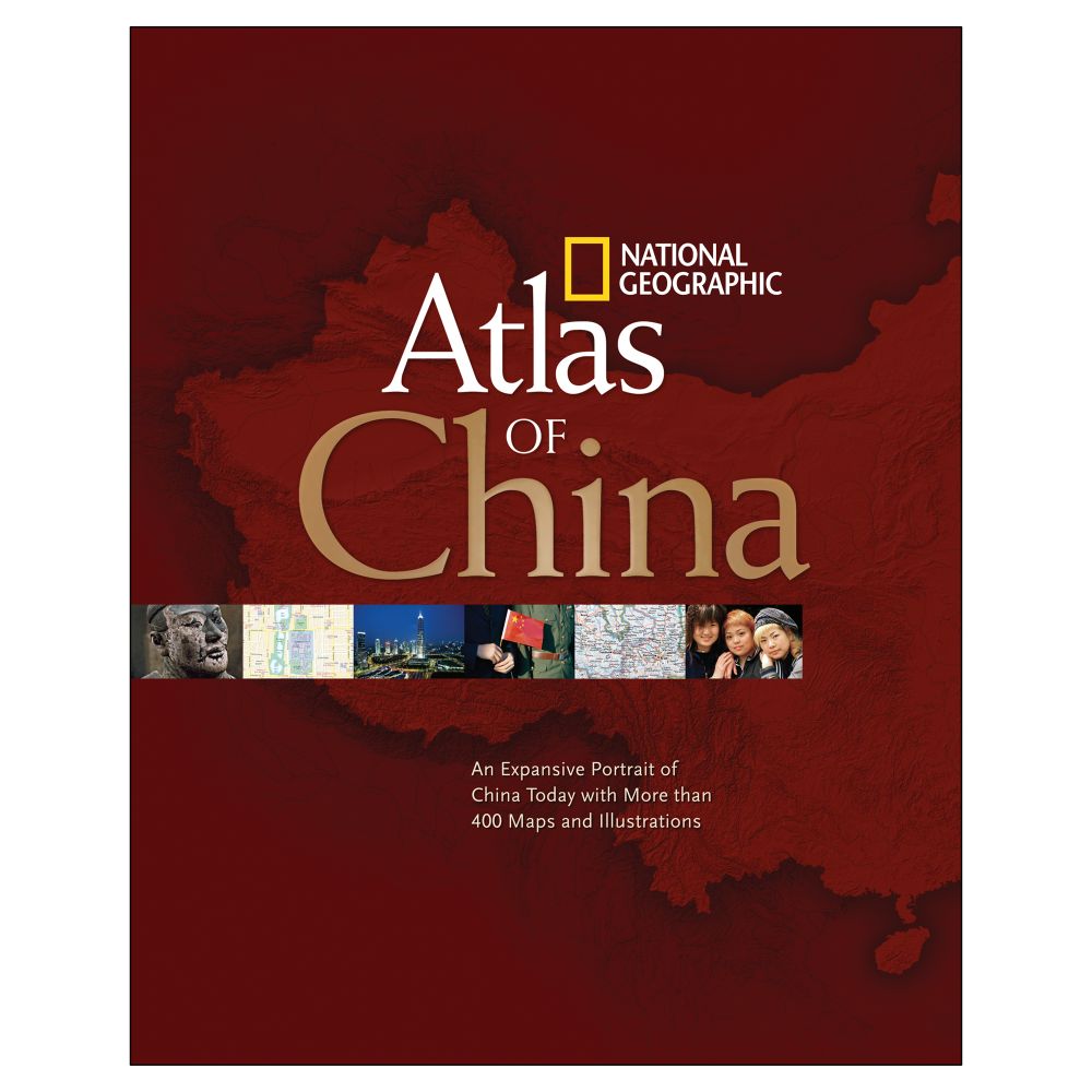 National Geographic Atlas of China - Softcover