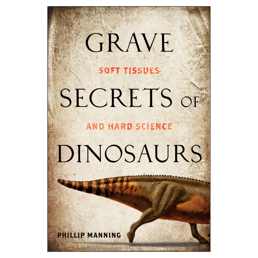 Grave Secrets of Dinosaurs - Softcover