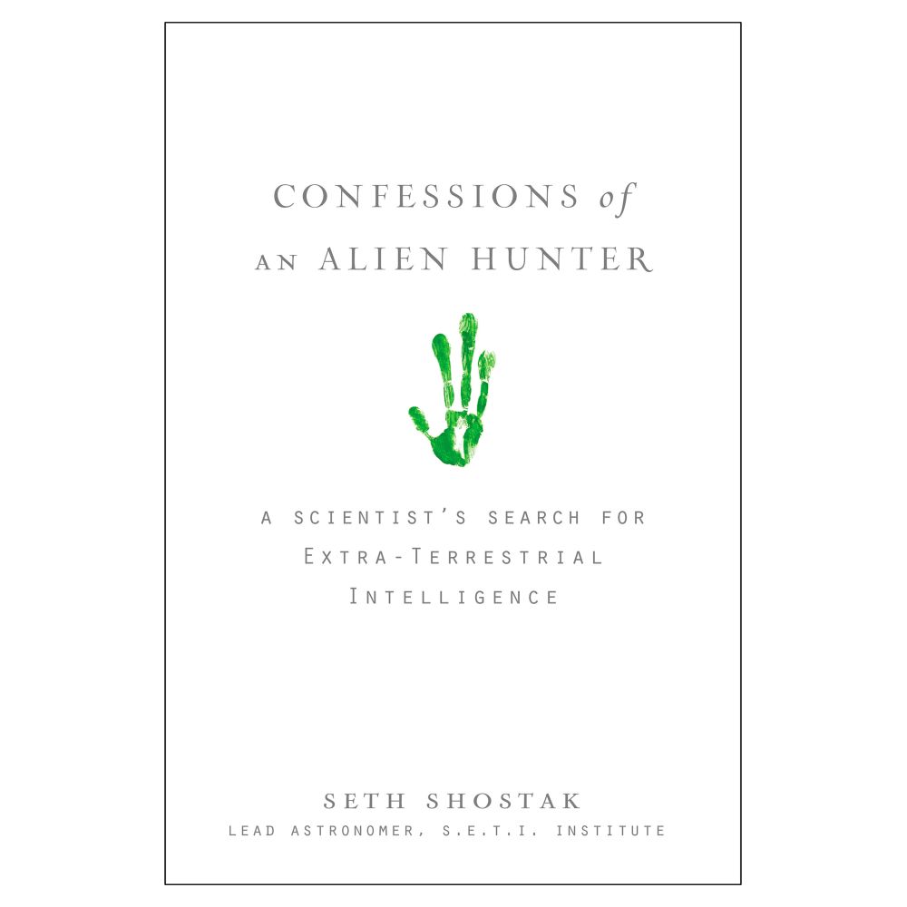Confessions of an Alien Hunter