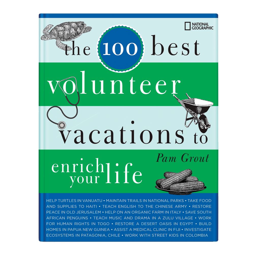 100 Best Volunteer Vacations to Enrich Your Life