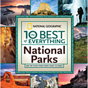 The 10 Best of Everything National Parks
