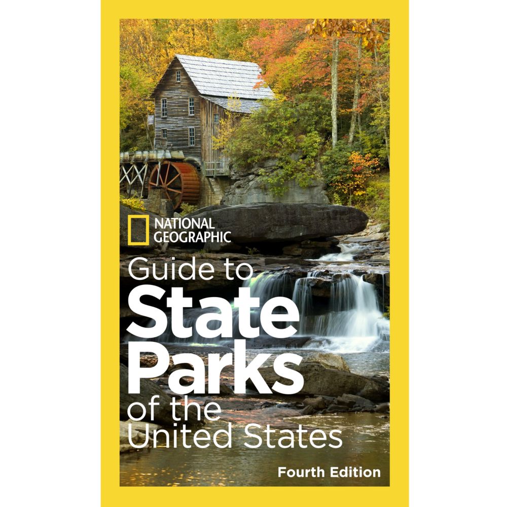 National Geographic Guide to State Parks of the U.S., 4th Edition
