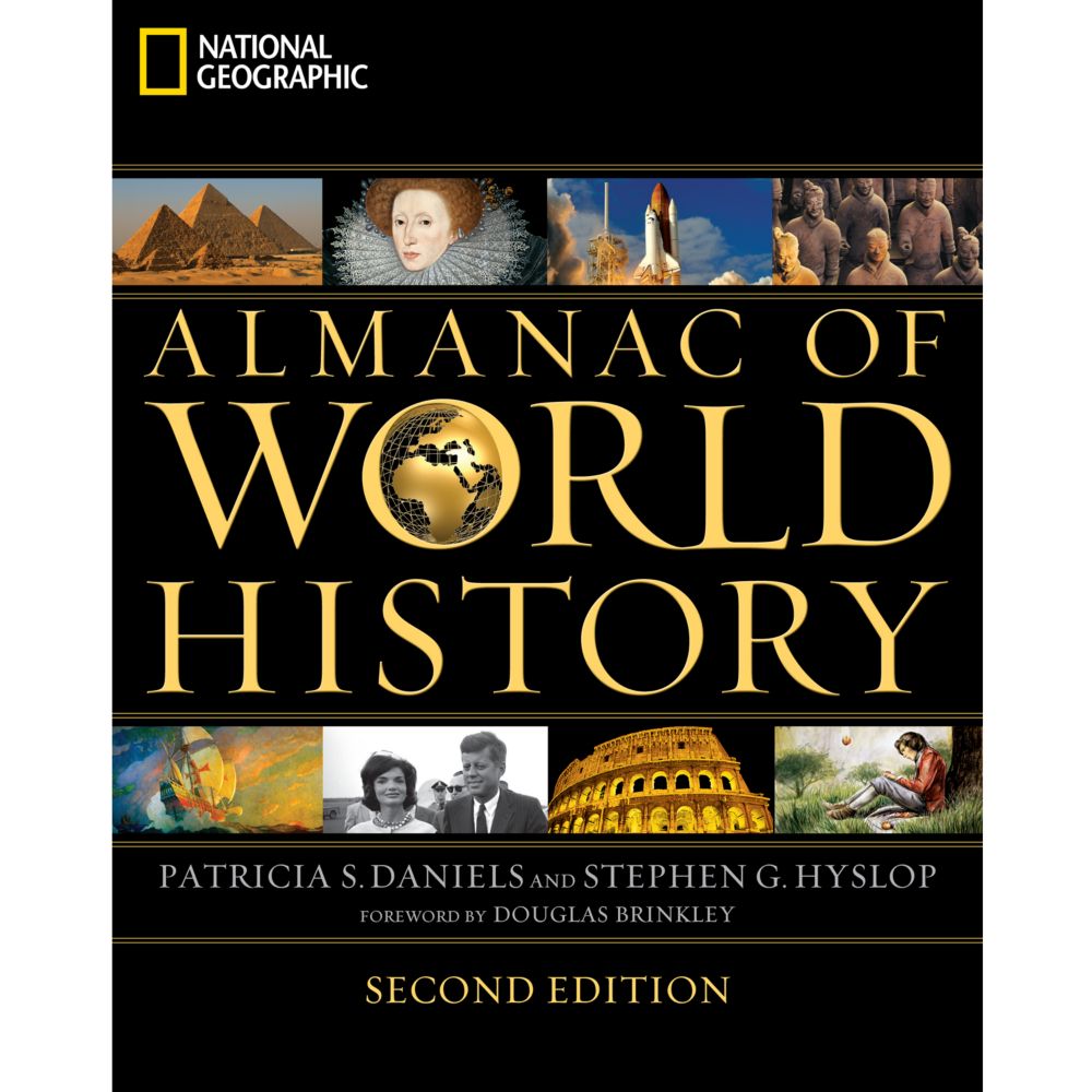 National Geographic Almanac of World History, 2nd Edition