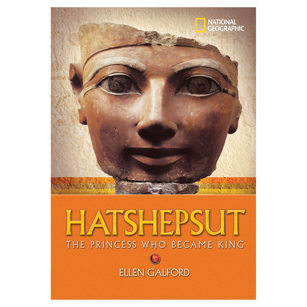 Hatshepsut: The Princess Who Became King - Softcover