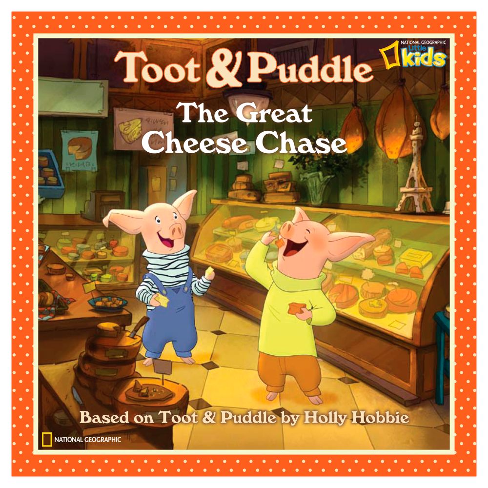 Toot & Puddle: The Great Cheese Chase