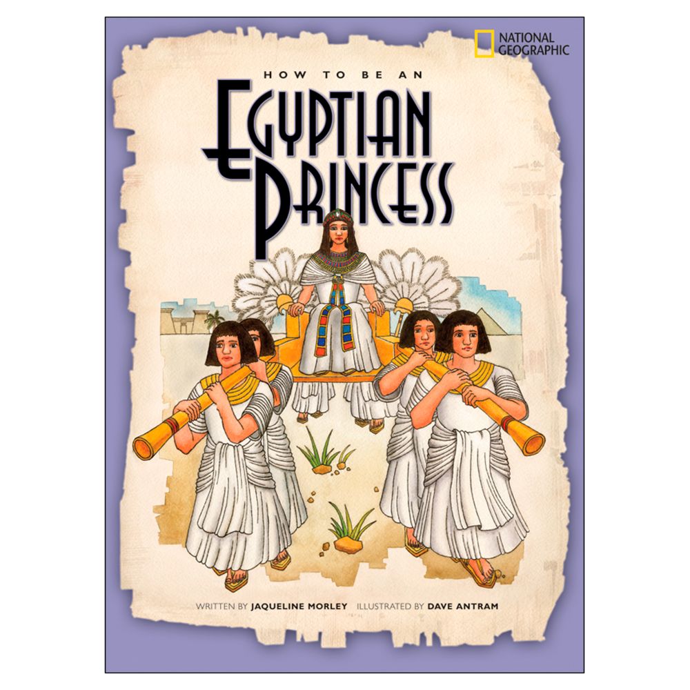 How to Be an Egyptian Princess - Softcover
