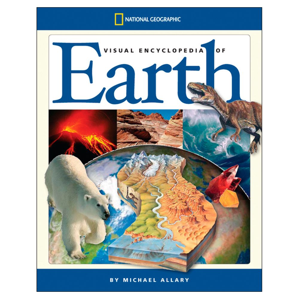 National Geographic Visual Encyclopedia of Earth