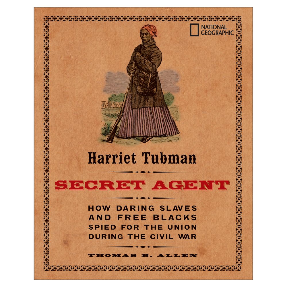 Harriet Tubman, Secret Agent - Softcover