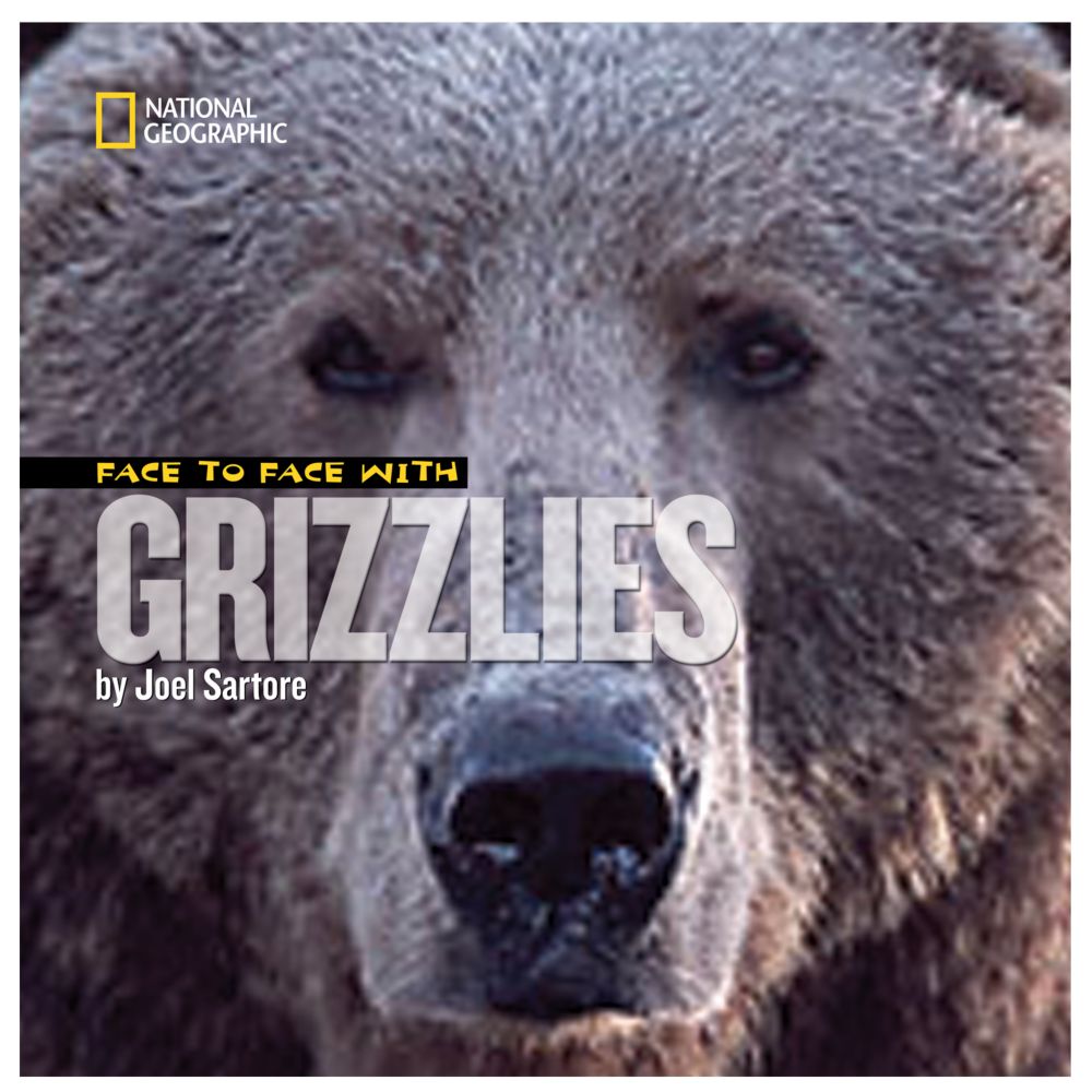 Face to Face with Grizzlies - Softcover