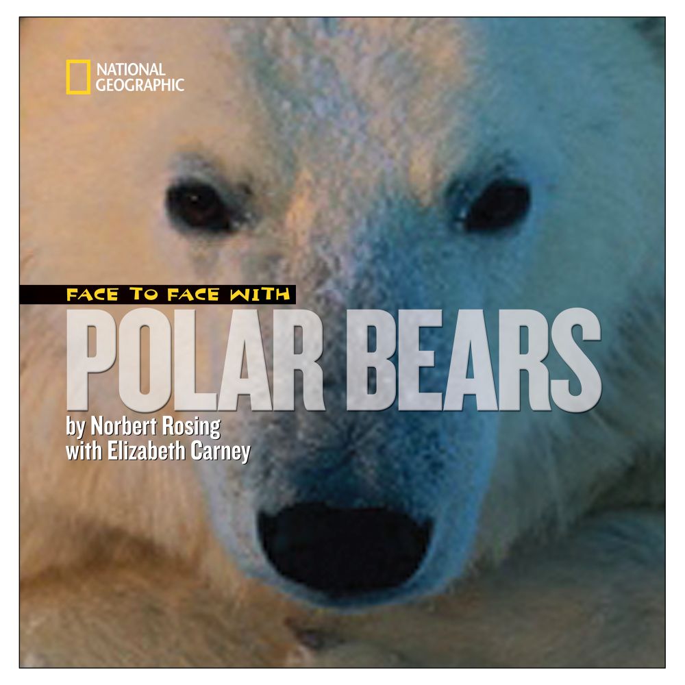 Face to Face with Polar Bears - Softcover