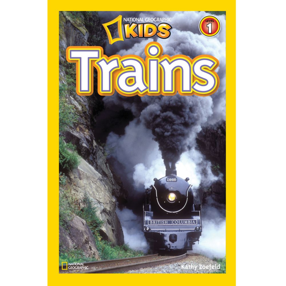 National Geographic Readers: Trains