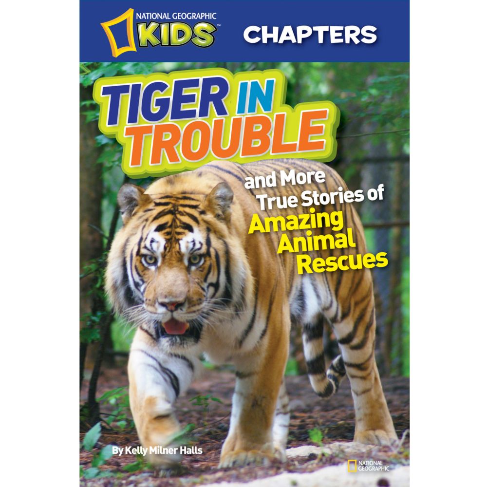 National Geographic Kids Chapters: Tiger in Trouble!