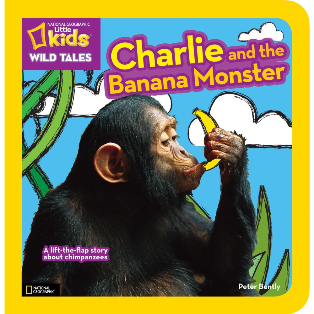 National Geographic Little Kids Wild Tales: Charlie and the Banana Monster