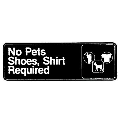 No Pets. Shoes, Shirt Required Sign