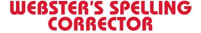 WEBSTER’S SPELLING CORRECTOR