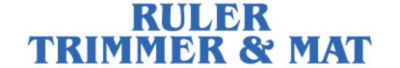 RULER TRIMMER AND MAT