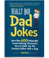 Really Bad Dad Jokes - Joe Kerz