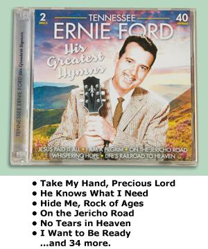 Tennessee Ernie Ford: His Greatest Hymns - 2-CD Set