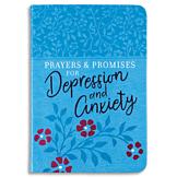 Prayers and Promises for Depression and Anxiety Devotional