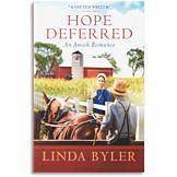 Hope Deferred - Linda Byler