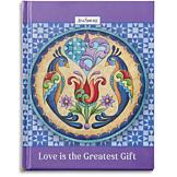 Love Is the Greatest Gift Journal