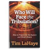 Who Will Face the Tribulation? - Tim LaHaye