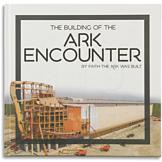 The Building of the Ark Encounter Book