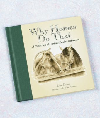 Why Horses Do That - Lisa Dines